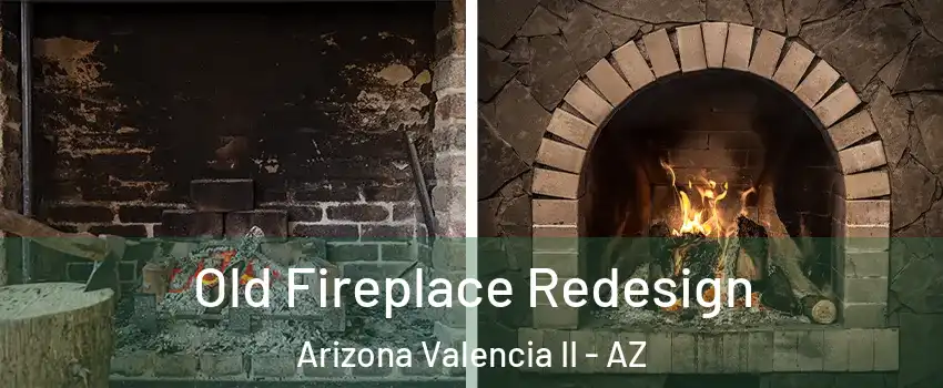 Old Fireplace Redesign Arizona Valencia II - AZ