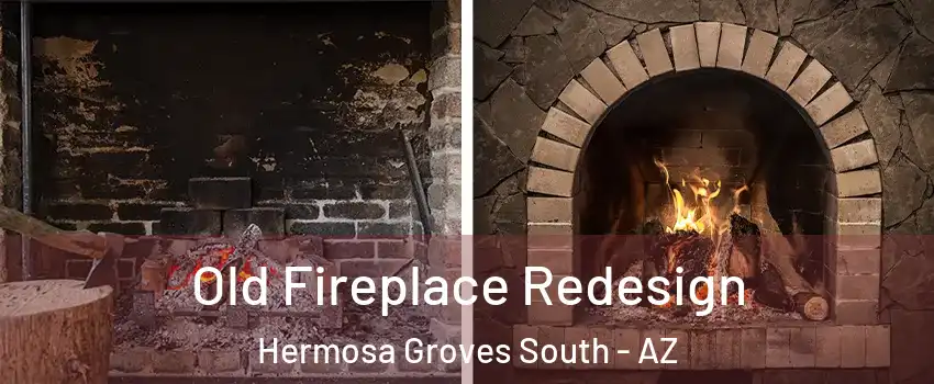 Old Fireplace Redesign Hermosa Groves South - AZ