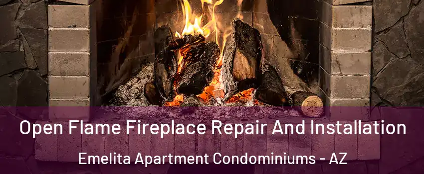 Open Flame Fireplace Repair And Installation Emelita Apartment Condominiums - AZ