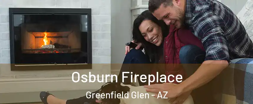 Osburn Fireplace Greenfield Glen - AZ