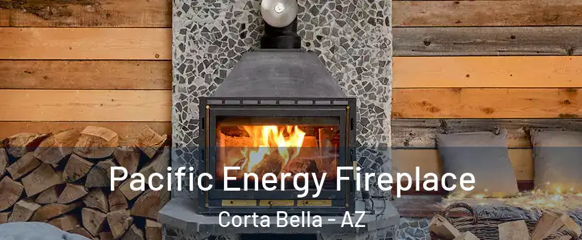 Pacific Energy Fireplace Corta Bella - AZ