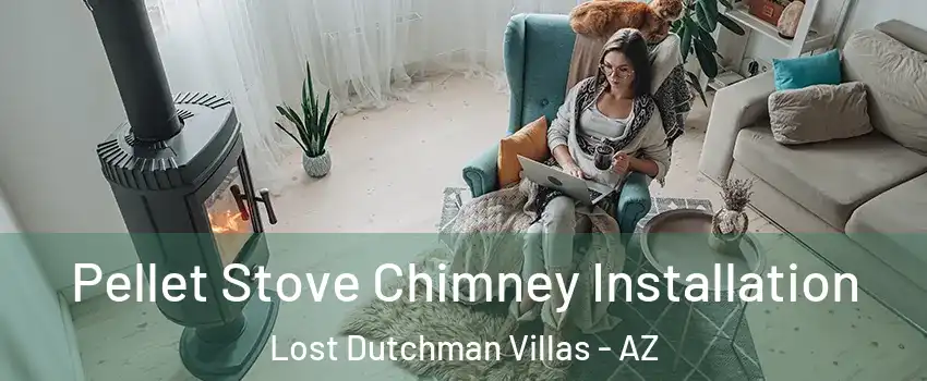 Pellet Stove Chimney Installation Lost Dutchman Villas - AZ