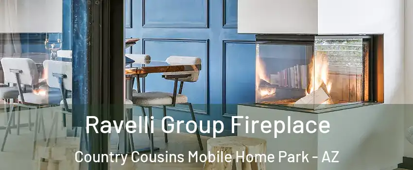 Ravelli Group Fireplace Country Cousins Mobile Home Park - AZ