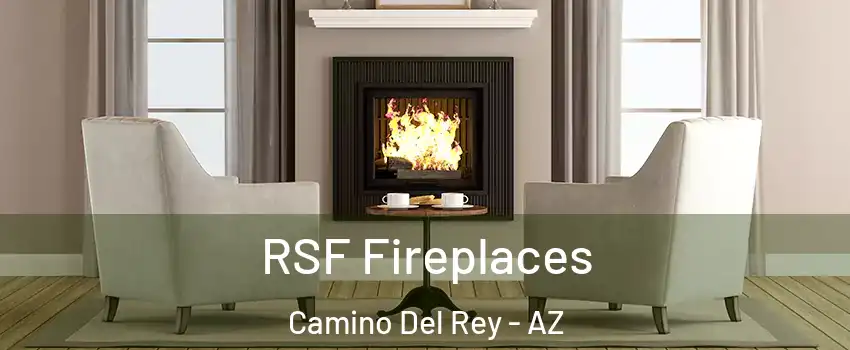 RSF Fireplaces Camino Del Rey - AZ