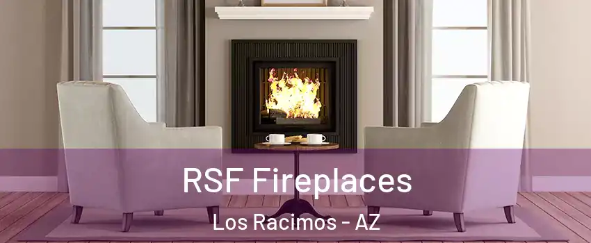 RSF Fireplaces Los Racimos - AZ