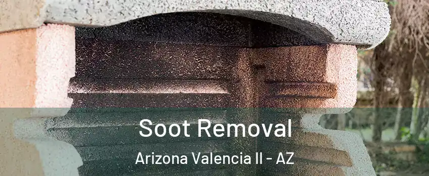 Soot Removal Arizona Valencia II - AZ