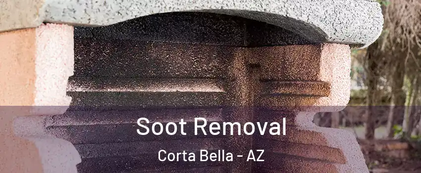 Soot Removal Corta Bella - AZ