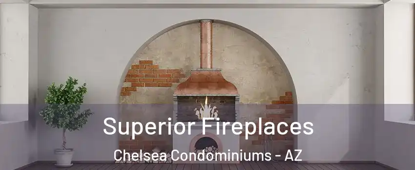 Superior Fireplaces Chelsea Condominiums - AZ