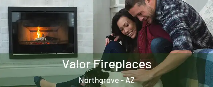 Valor Fireplaces Northgrove - AZ