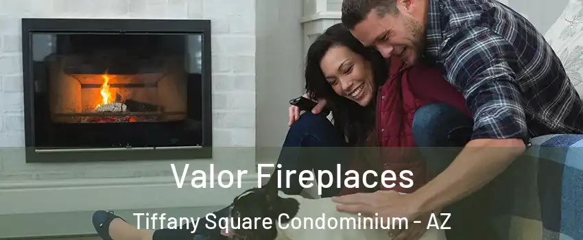 Valor Fireplaces Tiffany Square Condominium - AZ