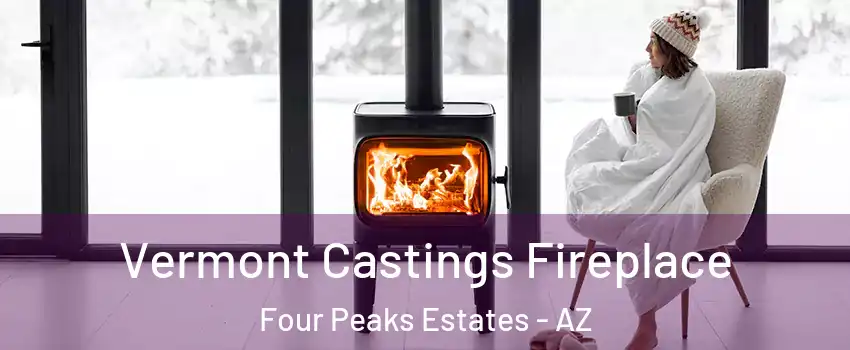 Vermont Castings Fireplace Four Peaks Estates - AZ