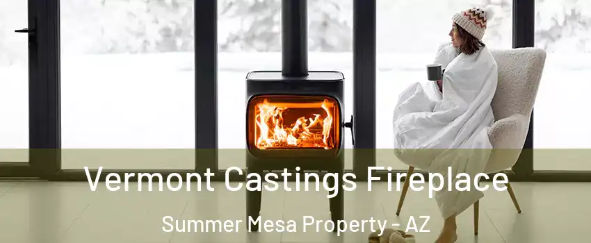 Vermont Castings Fireplace Summer Mesa Property - AZ